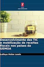 Desenvolvimento das TIC e mobilização de receitas fiscais nos países da UEMOA