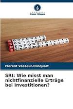 SRI: Wie misst man nichtfinanzielle Erträge bei Investitionen?