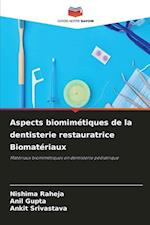 Aspects biomimétiques de la dentisterie restauratrice Biomatériaux