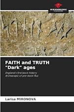 FAITH and TRUTH "Dark" ages