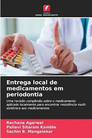 Entrega local de medicamentos em periodontia