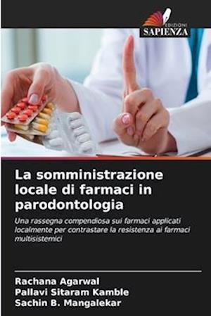 La somministrazione locale di farmaci in parodontologia