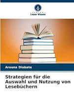 Strategien für die Auswahl und Nutzung von Lesebüchern