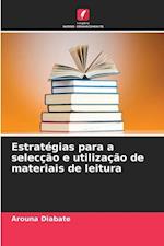 Estratégias para a selecção e utilização de materiais de leitura