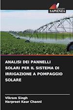 ANALISI DEI PANNELLI SOLARI PER IL SISTEMA DI IRRIGAZIONE A POMPAGGIO SOLARE