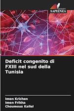 Deficit congenito di FXIII nel sud della Tunisia