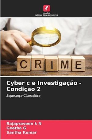 Cyber c e Investigação - Condição 2