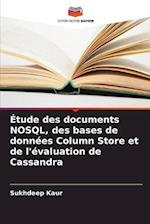 Étude des documents NOSQL, des bases de données Column Store et de l'évaluation de Cassandra