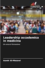 Leadership accademica in medicina