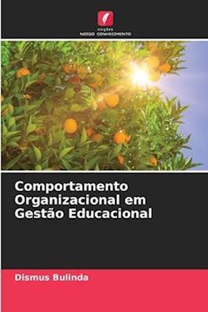 Comportamento Organizacional em Gestão Educacional