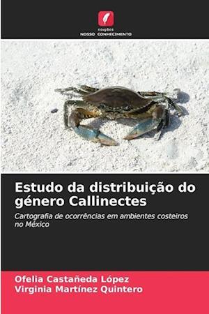 Estudo da distribuição do género Callinectes