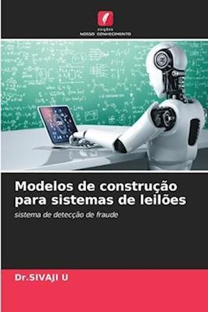 Modelos de construção para sistemas de leilões