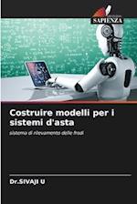 Costruire modelli per i sistemi d'asta