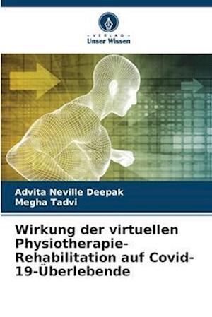 Wirkung der virtuellen Physiotherapie-Rehabilitation auf Covid-19-Überlebende