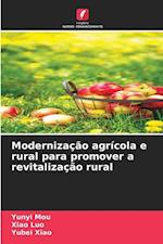 Modernização agrícola e rural para promover a revitalização rural