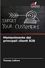 Mantenimento dei principali clienti B2B