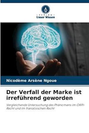 Der Verfall der Marke ist irreführend geworden