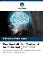 Der Verfall der Marke ist irreführend geworden