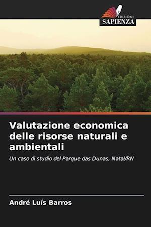 Valutazione economica delle risorse naturali e ambientali