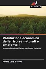 Valutazione economica delle risorse naturali e ambientali