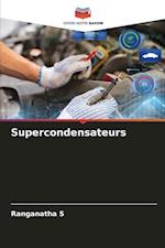 Supercondensateurs