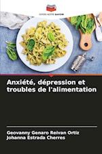 Anxiété, dépression et troubles de l'alimentation