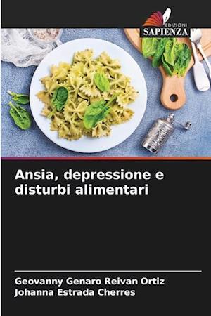 Ansia, depressione e disturbi alimentari