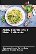 Ansia, depressione e disturbi alimentari