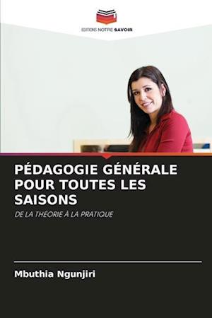 PÉDAGOGIE GÉNÉRALE POUR TOUTES LES SAISONS