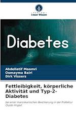 Fettleibigkeit, körperliche Aktivität und Typ-2-Diabetes