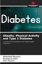 Obesity, Physical Activity and Type 2 Diabetes