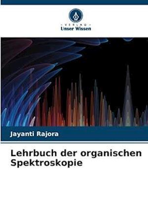 Lehrbuch der organischen Spektroskopie