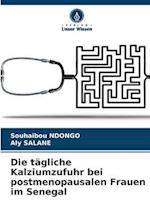 Die tägliche Kalziumzufuhr bei postmenopausalen Frauen im Senegal