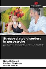 Stress-related disorders in post-stroke