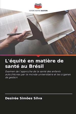 L'équité en matière de santé au Brésil