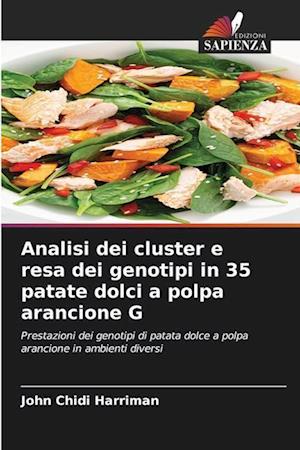 Analisi dei cluster e resa dei genotipi in 35 patate dolci a polpa arancione G