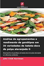 Análise de agrupamentos e rendimento de genótipos em 35 variedades de batata-doce de polpa alaranjada G