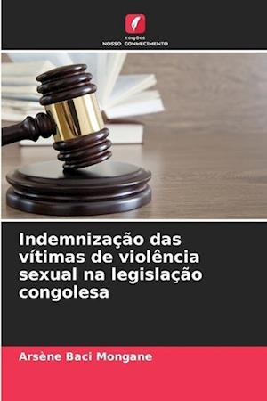 Indemnização das vítimas de violência sexual na legislação congolesa