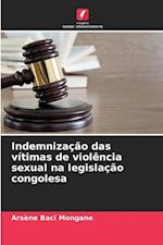 Indemnização das vítimas de violência sexual na legislação congolesa