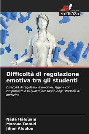 Difficoltà di regolazione emotiva tra gli studenti