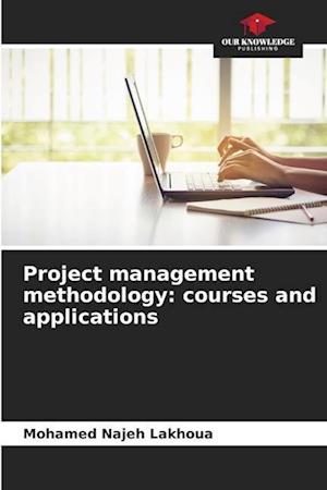 Project management methodology: courses and applications