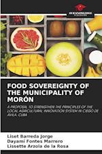 FOOD SOVEREIGNTY OF THE MUNICIPALITY OF MORÓN