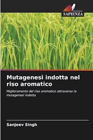 Mutagenesi indotta nel riso aromatico