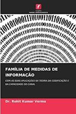 FAMÍLIA DE MEDIDAS DE INFORMAÇÃO