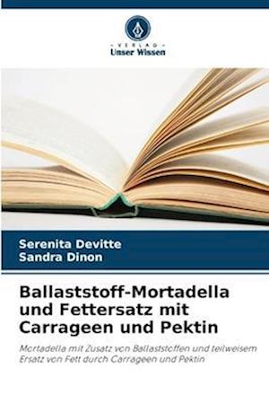 Ballaststoff-Mortadella und Fettersatz mit Carrageen und Pektin