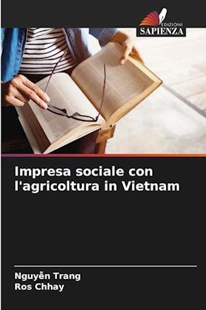 Impresa sociale con l'agricoltura in Vietnam