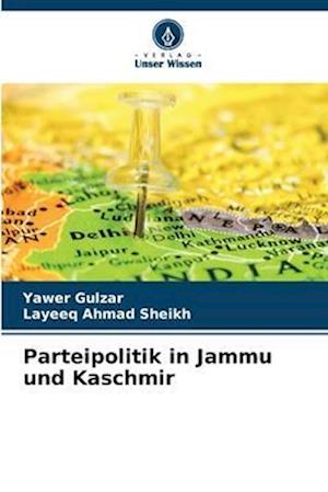 Parteipolitik in Jammu und Kaschmir