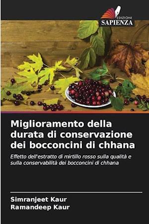 Miglioramento della durata di conservazione dei bocconcini di chhana