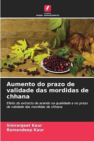 Aumento do prazo de validade das mordidas de chhana