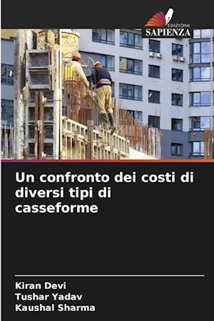 Un confronto dei costi di diversi tipi di casseforme